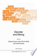 Disorder and Mixing [E-Book] : Convection, Diffusion and Reaction in Random Materials and Processes /