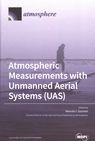 Atmospheric measurements with Unmanned Aerial Systems (UAS) /