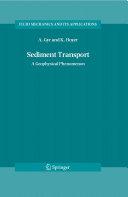 Sediment transport : a geophysical phenomenon /