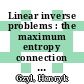 Linear inverse problems : the maximum entropy connection (with CD-ROM) [E-Book] /