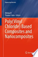 Poly(Vinyl Chloride) Based Composites and Nanocomposites [E-Book] /