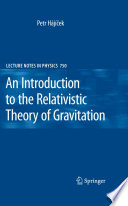 An Introduction to the Relativistic Theory of Gravitation [E-Book] /