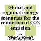 Global and regional energy scenarios for the reduction of CO2 emission and the rolle of nuclear power : invited paper, IAEA/ANL International Workshop on Safety of Nuclear Installations of the Next Generation and Beyond, 28-31 August, 1989, the congress hotel, Chicago, Illinois USA /