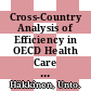 Cross-Country Analysis of Efficiency in OECD Health Care Sectors [E-Book]: Options for Research /