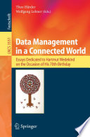 Data Management in a Connected World [E-Book] / Essays Dedicated to Hartmut Wedekind on the Occasion of His 70th Birthday