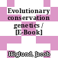 Evolutionary conservation genetics / [E-Book]