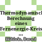 Thermodynamische Berechnung eines Fernenergie-Kreislaufes [E-Book] /