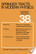Springer Tracts in Modern Physics, Volume 38 [E-Book] /