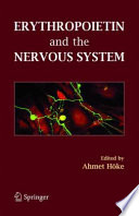Erythropoietin and the Nervous System [E-Book] : Novel Therapeutic Options for Neuroprotection /