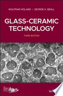 Glass-ceramic technology [E-Book] /