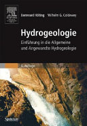 Hydrogeologie : Einführung in die allgemeine und angewandte Hydrogeologie : 69 Tabellen /