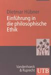 Einführung in die philosophische Ethik /
