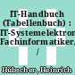 IT-Handbuch (Tabellenbuch) : IT-Systemelektroniker/-in, Fachinformatiker/-in /