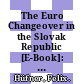 The Euro Changeover in the Slovak Republic [E-Book]: Implications for Inflation and Interest Rates /