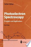 Photoelectron spectroscopy : principles and applications : 28 tables /