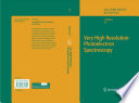 Very High Resolution Photoelectron Spectroscopy [E-Book] /