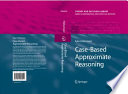 Case-Based Approximate Reasoning [E-Book] /