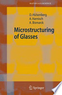 Microstructuring of Glasses [E-Book] /