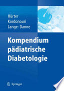 Kompendium pädiatrische Diabetologie [E-Book] /