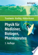 Physik für Mediziner, Biologen, Pharmazeuten [E-Book].