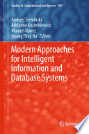 Modern Approaches for Intelligent Information and Database Systems [E-Book] /