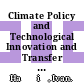 Climate Policy and Technological Innovation and Transfer [E-Book]: An Overview of Trends and Recent Empirical Results /