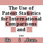 The Use of Patent Statistics for International Comparisons and Analysis of Narrow Technological Fields [E-Book] /
