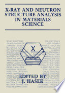X-Ray and Neutron Structure Analysis in Materials Science [E-Book] /