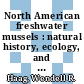 North American freshwater mussels : natural history, ecology, and conservation [E-Book] /