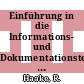 Einführung in die Informations- und Dokumentationstechnik unter besonderer Berücksichtigung der Lochkarten.