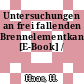 Untersuchungen an frei fallenden Brennelementkannen [E-Book] /