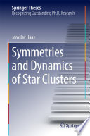 Symmetries and Dynamics of Star Clusters [E-Book] /