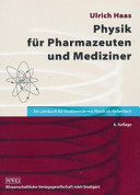 Physik für Pharmazeuten und Mediziner : ein Lehrbuch für alle Studierenden mit Physik als Nebenfach /