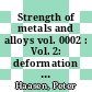 Strength of metals and alloys vol. 0002 : Vol. 2: deformation of polycrystals, solid solution hardening, fatigue, in-situ electron microscopy during deformation, combination of elementary hardening mechanisms : Strength of metals and alloys: international conference 0005 : Aachen, 27.08.79-31.08.79.