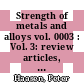 Strength of metals and alloys vol. 0003 : Vol. 3: review articles, post-conference papers : Strength of metals and alloys: international conference 0005 : Aachen, 27.08.79-31.08.79.