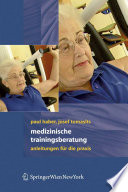 Medizinische Trainingstherapie [E-Book] : Anleitungen für die Praxis /