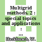 Multigrid methods. 2 : special topics and applications : European conference on multigrid methods 0003: papers : Bonn, 01.10.90-04.10.90.