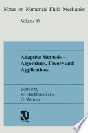 Adaptive Methods — Algorithms, Theory and Applications [E-Book] : Proceedings of the Ninth GAMM-Seminar Kiel, January 22–24, 1993 /