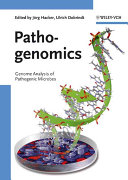 Pathogenomics : genome analysis of pathogenic microbes /