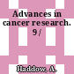 Advances in cancer research. 9 /