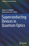 Superconducting devices in quantum optics /