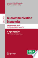 Telecommunication Economics [E-Book]: Selected Results of the COST Action ISO605 Econ@Tel /