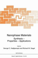 Nanophase materials : synthesis - properties - applications : (proceedings of the NATO Advanced Study Institute on Nanophase Materials: Synthesis - Properties - Applications, Corfu, Greece, June 20 - July 2, 1993) /