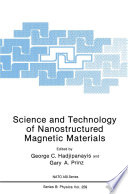 Science and Technology of Nanostructured Magnetic Materials [E-Book] /