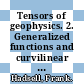 Tensors of geophysics. 2. Generalized functions and curvilinear coordinates /