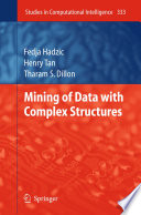 Mining of Data with Complex Structures [E-Book] /