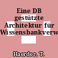 Eine DB gestützte Architektur für Wissensbankverwaltungssysteme.