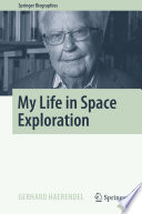 My Life in Space Exploration [E-Book] /