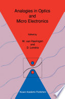 Analogies in Optics and Micro Electronics [E-Book] : Selected Contributions on Recent Developments /
