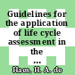 Guidelines for the application of life cycle assessment in the European Union ecolabelling programme : Final report of first phase.